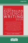 Image for The Best Australian Science Writing 2018 (16pt Large Print Edition)