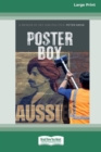 Image for Poster Boy : A Memoir of Art and Politics (16pt Large Print Edition)