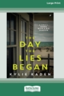 Image for The Day the Lies Began (16pt Large Print Edition)