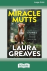 Image for Miracle Mutts (16pt Large Print Edition)