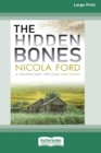 Image for The Hidden Bones (16pt Large Print Edition)