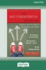 Image for ASD Independence Workbook : Transition Skills for Teens and Young Adults with Autism (16pt Large Print Edition)