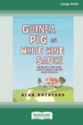 Image for Guinea Pig in White Wine Sauce (16pt Large Print Edition)