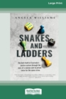 Image for Snakes and Ladders (16pt Large Print Edition)
