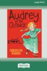 Image for Audrey of the Outback (16pt Large Print Edition)