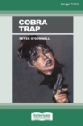 Image for Cobra Trap (16pt Large Print Edition)
