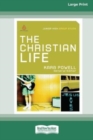 Image for The Christian Life : Junior High Group Study (16pt Large Print Edition)