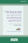 Image for The Wisdom for Creating Happiness and Peace, vol. 2 (16pt Large Print Edition)
