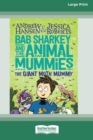 Image for Bab Sharkey and the Animal Mummies (Book 2) : The Giant Moth Mummy (16pt Large Print Edition)