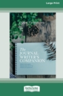 Image for The Journal Writer&#39;s Companion (16pt Large Print Edition)