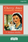 Image for Cherry Ames, Student Nurse (16pt Large Print Edition)
