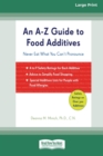 Image for An A-Z Guide to Food Additives (16pt Large Print Edition)
