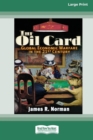 Image for The Oil Card [Standard Large Print 16 Pt Edition]