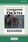 Image for Corridors of Death [Standard Large Print 16 Pt Edition]