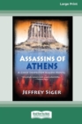 Image for Assassins of Athens [Standard Large Print 16 Pt Edition]