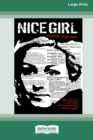 Image for Nice Girl : Whatever Happened to Baby Tegan Lane [Standard Large Print 16 Pt Edition]