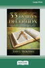 Image for 33 Degrees of Deception : An Expose of Freemasonry (16pt Large Print Edition)