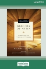 Image for Gregory of Nyssa : Sermons on the Beatitudes [Standard Large Print 16 Pt Edition]
