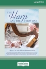 Image for The Harp and the Ferryman (16pt Large Print Edition)