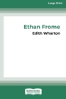 Image for Ethan Frome (16pt Large Print Edition)