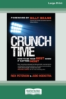 Image for Crunch Time : How to Be Your Best When It Matters Most [16 Pt Large Print Edition]