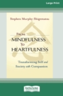 Image for From Mindfulness to Heartfulness