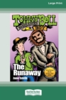 Image for The Runaway : Tommy Bell Bushranger Boy (book 7) [16pt Large Print Edition]