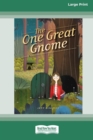 Image for The One Great Gnome [16pt Large Print Edition]