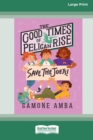 Image for The Good Times of Pelican Rise