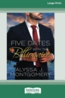 Image for Five Dates with the Billionaire [Large Print 16pt]