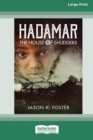 Image for Hadamar : The House of Shudders [Large Print 16pt]