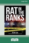 Image for Rat in the Ranks : bookies, police, pimps, perjury and thugs and the man who stood above it all [Large Print 16pt]