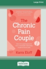 Image for The chronic pain couple  : how to be a joyful partner &amp; have a remarkable relationship in spite of chronic pain