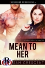 Image for Mean to Her