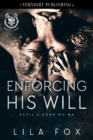 Image for Enforcing His Will