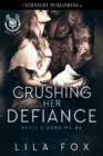 Image for Crushing Her Defiance