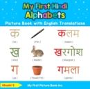 Image for My First Hindi Alphabets Picture Book with English Translations