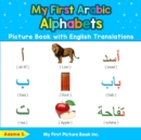 Image for My First Arabic Alphabets Picture Book with English Translations