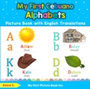 Image for My First Cebuano Alphabets Picture Book with English Translations