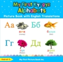Image for My First Kyrgyz Alphabets Picture Book with English Translations