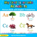 Image for My First Esperanto Alphabets Picture Book with English Translations