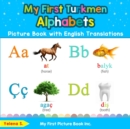 Image for My First Turkmen Alphabets Picture Book with English Translations