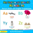 Image for My First Swazi ( siSwati ) Alphabets Picture Book with English Translations