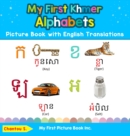 Image for My First Khmer Alphabets Picture Book with English Translations