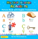 Image for My First Albanian Alphabets Picture Book with English Translations