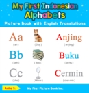 Image for My First Indonesian Alphabets Picture Book with English Translations