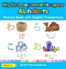 Image for My First Japanese Hiragana Alphabets Picture Book with English Translations