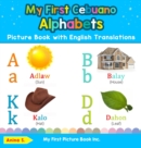 Image for My First Cebuano Alphabets Picture Book with English Translations