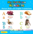 Image for My First Hausa Alphabets Picture Book with English Translations