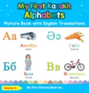 Image for My First Kazakh Alphabets Picture Book with English Translations